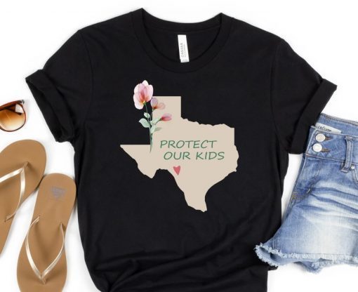 Protect Our Kids Texas Shooting Uvalde Texas Strong 2022 Shirts