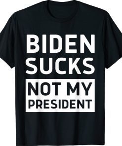 Funny Joe Biden Sucks Anti-Biden Election Political Shirt
