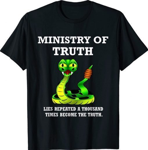 Anti Joe Biden Democrat Ministry of Truth Tee Shirt