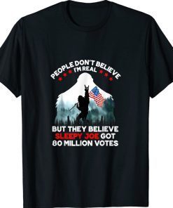 Bigfoot People Don't Believe I'm Real But They Believe Biden Vintage Shirts