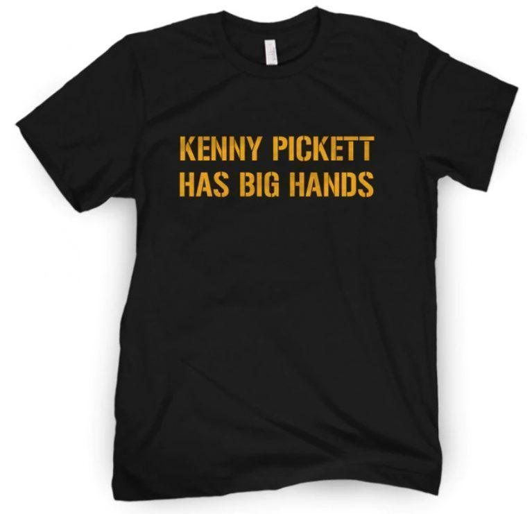 Kenny Pickett Has Big Hands Vintage Shirt