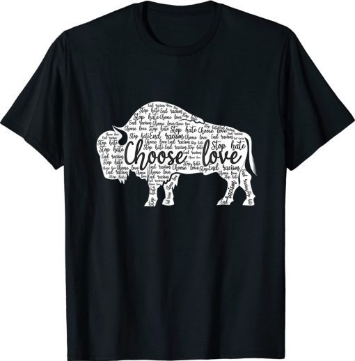 Stop Hate End Racism Choose Love Pray For Buffalo Strong 2022 Shirts