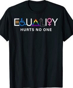 Equality Hurts No One LGBT Equality Gay Pride Human Rights 2022 Shirts