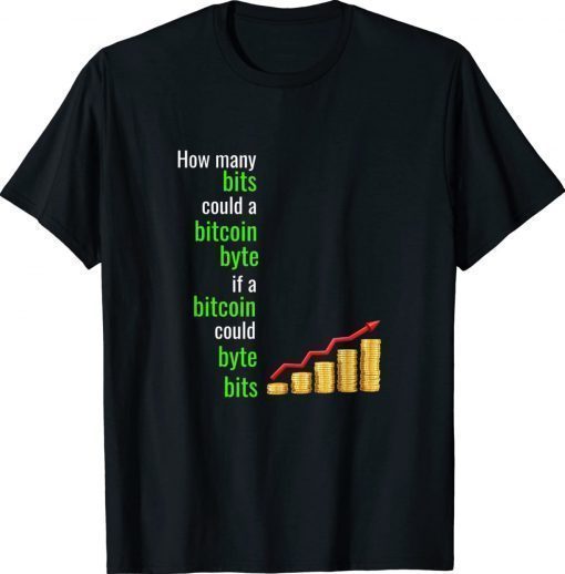 How Many Bits Could A Bitcoin Byte If A Bitcoin Could Byte Vintage TShirt