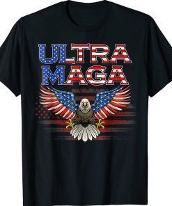 Ultra Maga Proud Ultra Maga Flag 2022 Shirts