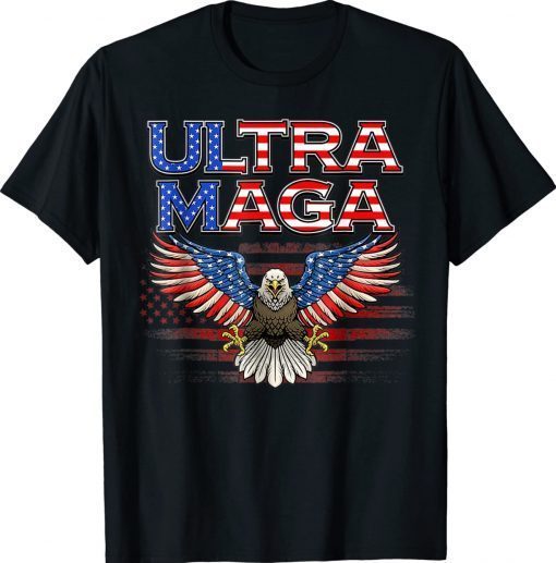 Ultra Maga Proud Ultra Maga Flag 2022 Shirts