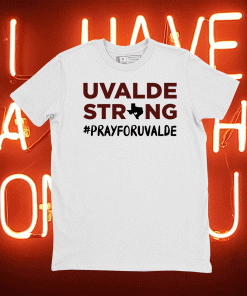 Uvalde Strong Pray For Uvalde Robb Elementary Vintage TShirt