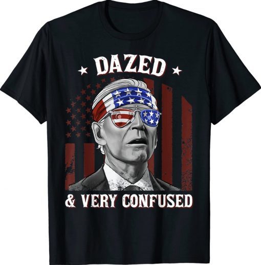 Joe Biden Dazed And Very Confused 4th of July 2022 Vintage TShirt