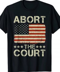 Abort The Court Vintage American Flag Reproductive Rights Vintage TShirt