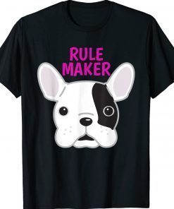 Rule Maker Frenchie Dog Vintage TShirt