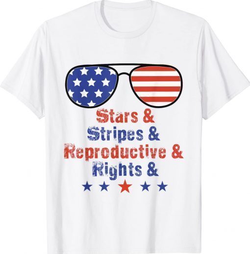 Stars Stripes Reproductive Rights Funny Usa Flag 4th Of July 2022 Shirt