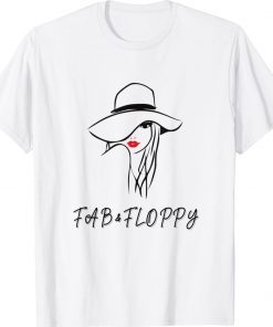 FAB and FLOPPY OVERSIZED FLOPPY HAT 2022 TShirt