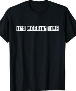 It’s Morbin' Time Vintage TShirt