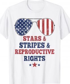 Stars Stripes Reproductive Rights American Flag 4th Of July Gift Shirts