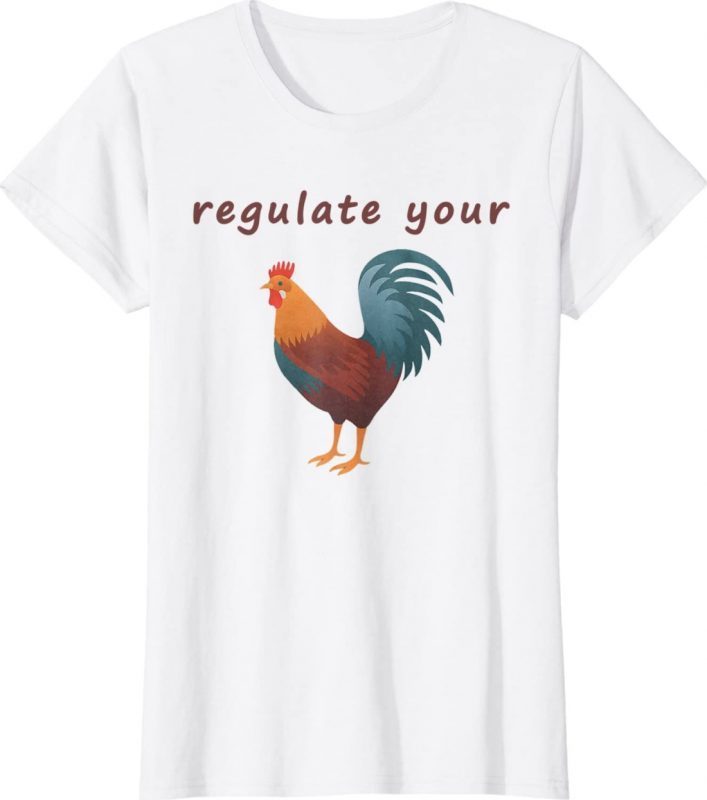 Regulate Your Cock Gift Shirts