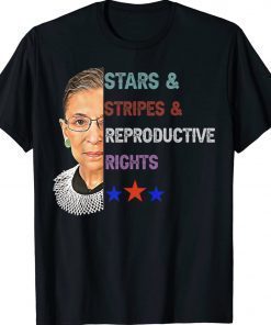 RBG Ruth Stars Stripes Reproductive Rights 4th of July Vintage Shirts