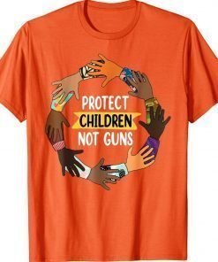 Uvalde Protect Children Not Guns Wear Orange Day Unisex TShirt