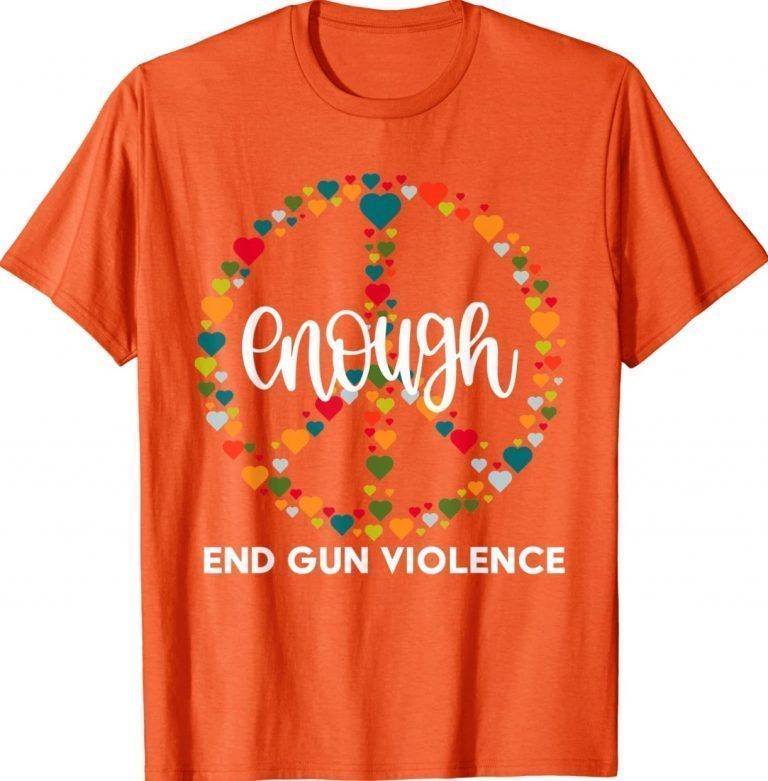 Uvalde Wear Orange Peace sign Enough End Gun Violence Unisex Shirt