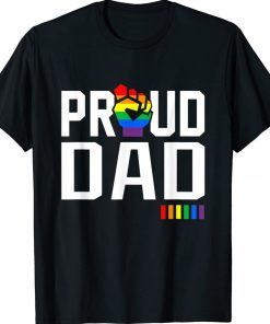 Proud Dad LGBT Dad Rainbow LGBTQ Flag LGBT Gay Pride Month 2022 Shirts