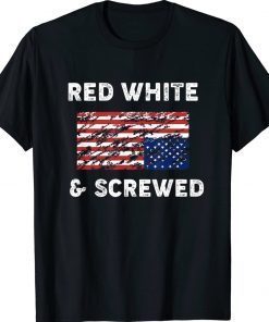 Red White and Screwed USA Protest Upside Down Flag Vintage TShirt