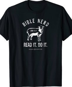 Bible Nerd Read It Do It 2022 Shirts