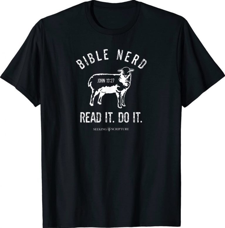 Bible Nerd Read It Do It 2022 Shirts