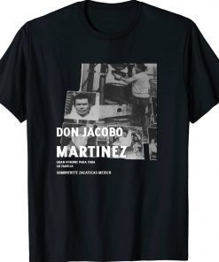 DON JACOBO MARTINEZ 2022 Shirts