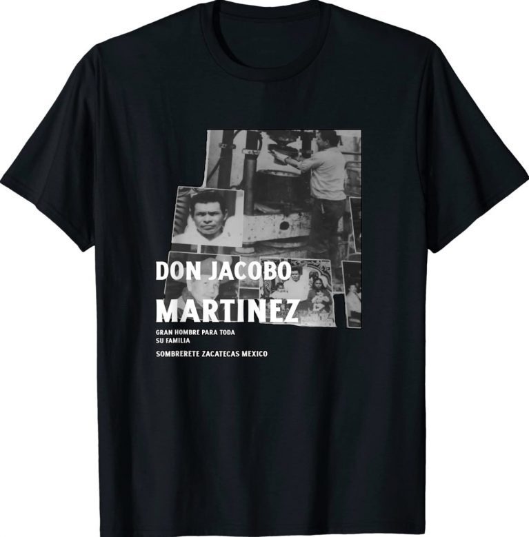 DON JACOBO MARTINEZ 2022 Shirts