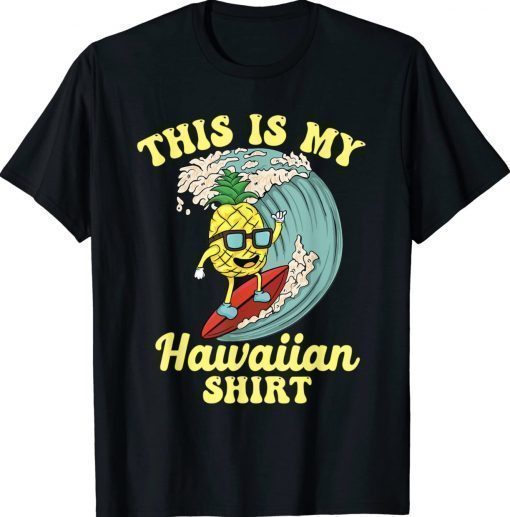 This Is My Hawaiian Tiki Design Summer Gift Shirts