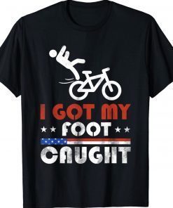 I Got My Foot Caught Funny Bike Fall Biden Unisex TShirt