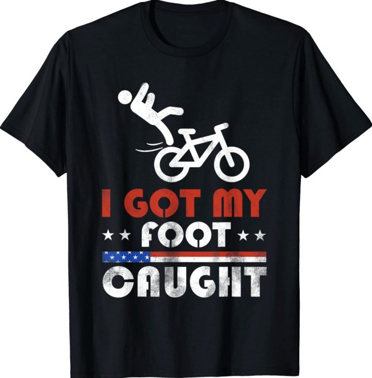 I Got My Foot Caught Funny Bike Fall Biden Unisex TShirt