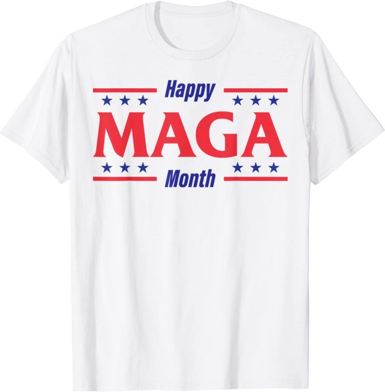 Happy MAGA Month Proud Ultra Maga 4th Of July Patriotic 2022 T-Shirt