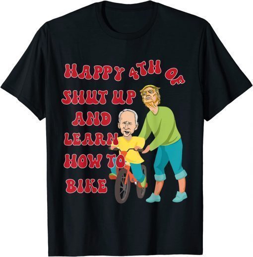 T-Shirt Trump Teaching Biden To Bike Happy 4Th Of July Funny