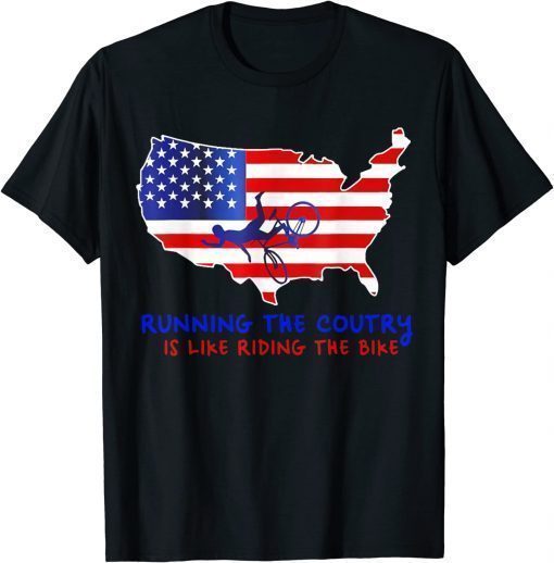 Official Running The Country Is Like Riding A Bike US Flag Biden Fall T-Shirt