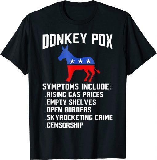 Tee Shirt Donkey Pox Conservative Republican Anti Biden Donkeypox