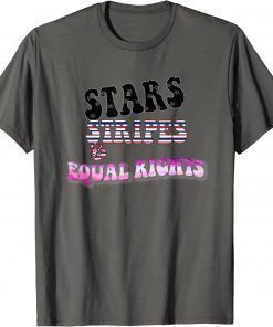 Patriotic Stars Stripes And Equal Rights 4th Of July Tee Shirts