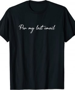 Per My Last Email Work From Home Cool Office Humor T-Shirt