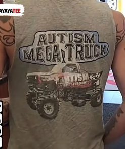 Funny Autism Mega Truck Tee Shirt