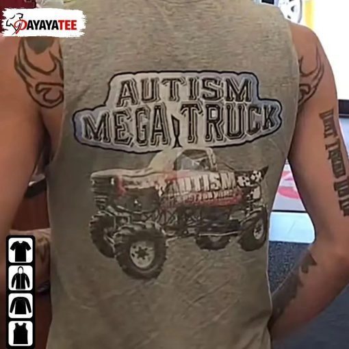 Funny Autism Mega Truck Tee Shirt