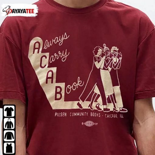 Official Always Carry A Book Shirts