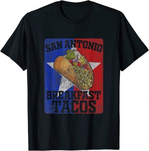 San Antonio Breakfast Tacos Jill Biden Quote Funny TShirt