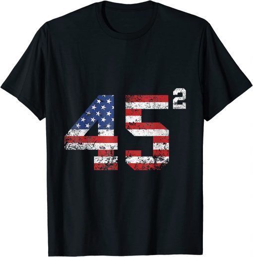 Official Trump 2024 45 Squared Second Term USA Vintage Shirt T-Shirt