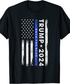 Pro Trump 2024 Back The Blue Thin Blue Line American Flag Shirt TShirt