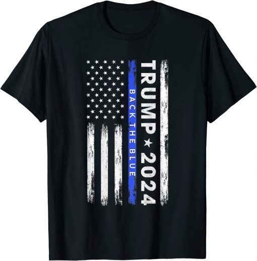 Pro Trump 2024 Back The Blue Thin Blue Line American Flag Shirt TShirt