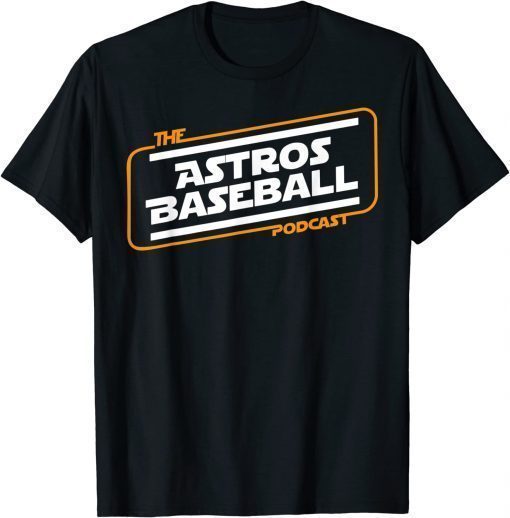 The Astros Baseball Podcast ,Baseball Fans Classic T-Shirt