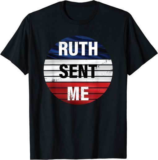 Official Ruth Sent Me Notorious go vote November third T-Shirt