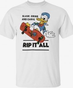 Slash crind and carve rip it all gift shirts