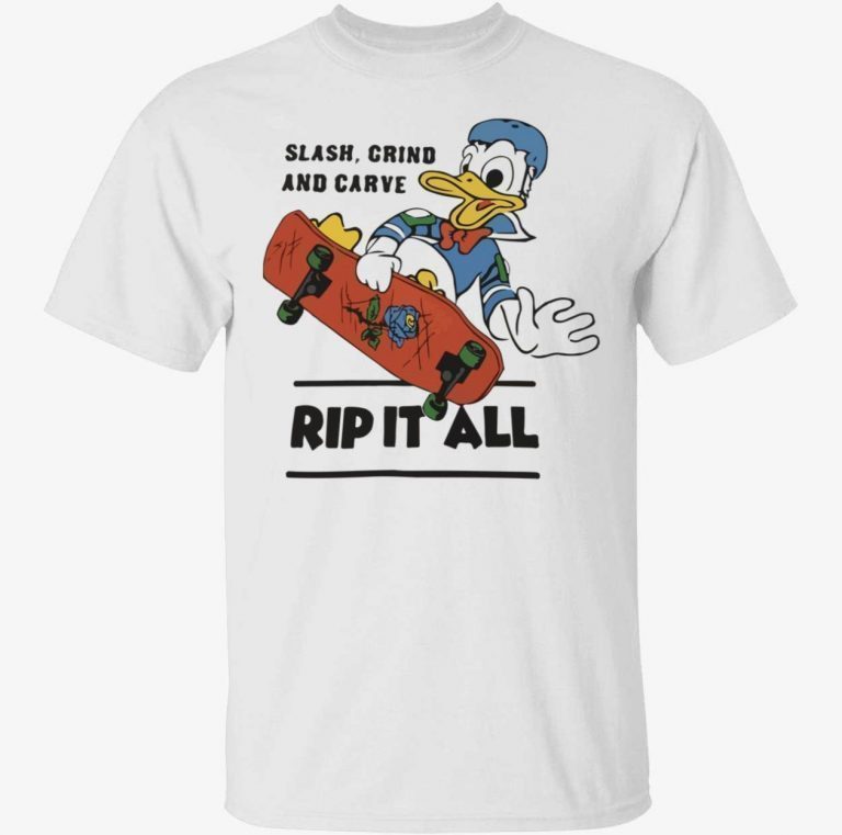 Slash crind and carve rip it all gift shirts