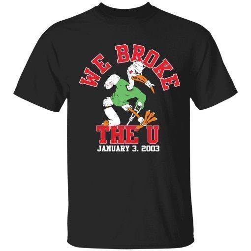 We Broke The U January 3 2003 Vintage T-Shirt