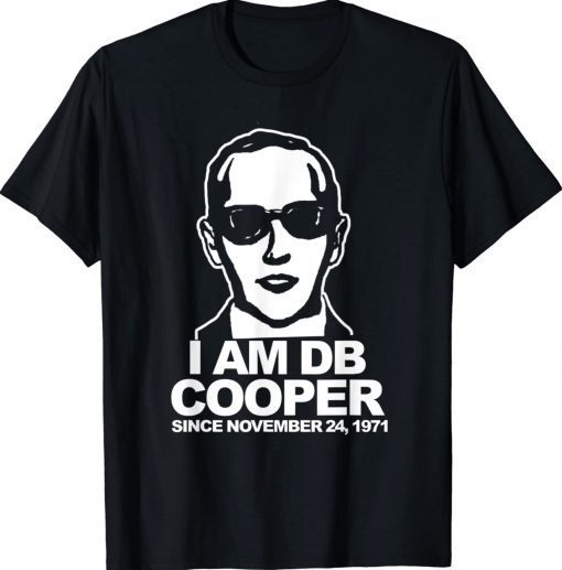 I Am DB Cooper 2022 TShirt